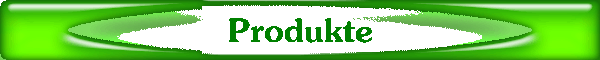Produkte