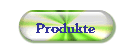 Produkte